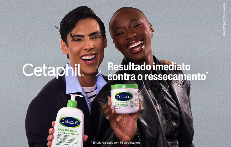 Cetaphil - Resultado imediado contra o ressecamento